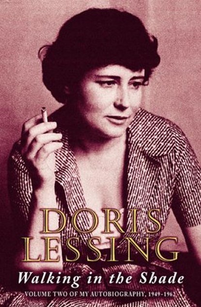 Walking in the Shade, Doris Lessing - Ebook - 9780007396498