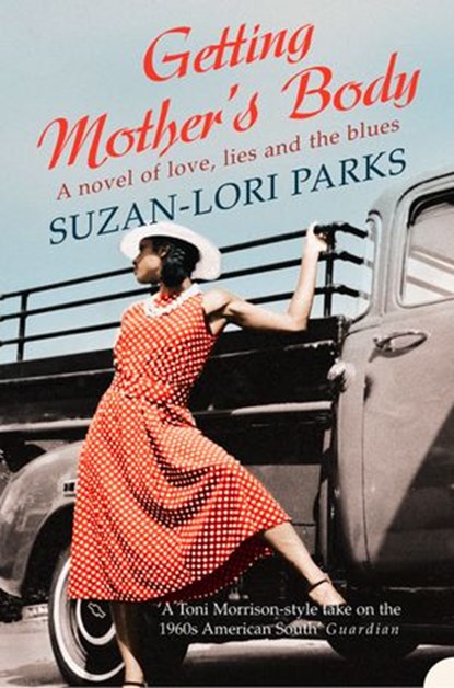 Getting Mother’s Body, Suzan-Lori Parks - Ebook - 9780007397174