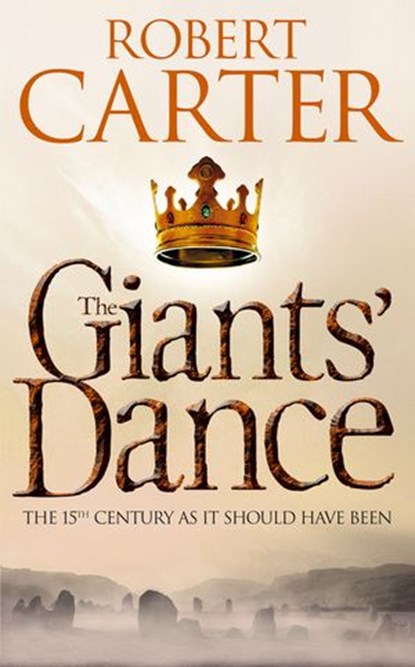 The Giants’ Dance, Robert Carter - Ebook - 9780007398232