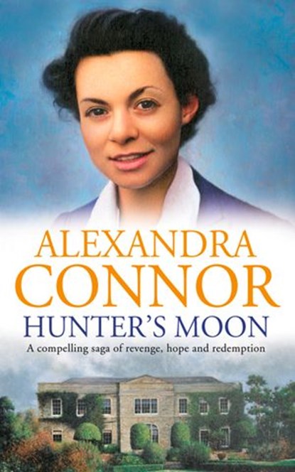 Hunter’s Moon, Alexandra Connor - Ebook - 9780007400911