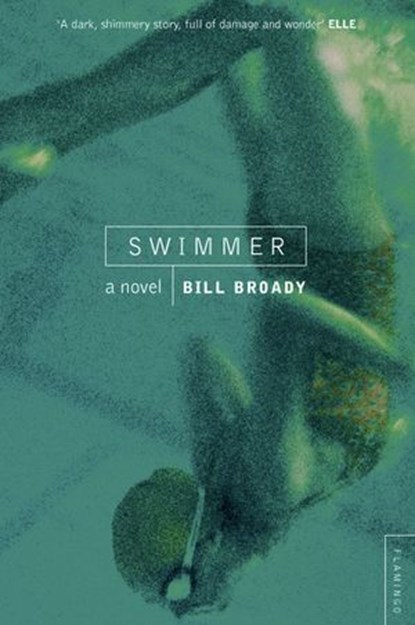 Swimmer, Bill Broady - Ebook - 9780007400966