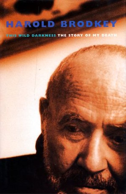 This Wild Darkness, Harold Brodkey - Ebook - 9780007401741
