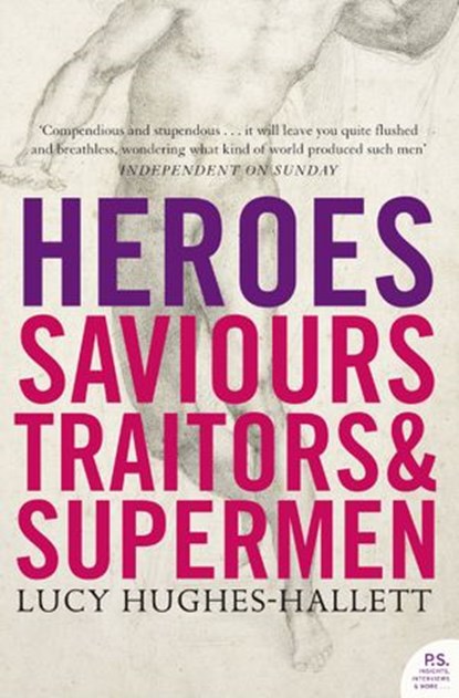 Heroes, Lucy Hughes-Hallett - Ebook - 9780007404674
