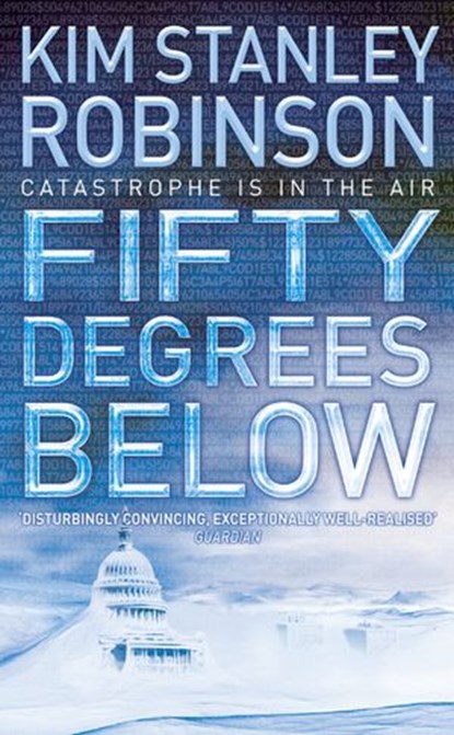 Fifty Degrees Below, Kim Stanley Robinson - Ebook - 9780007405121