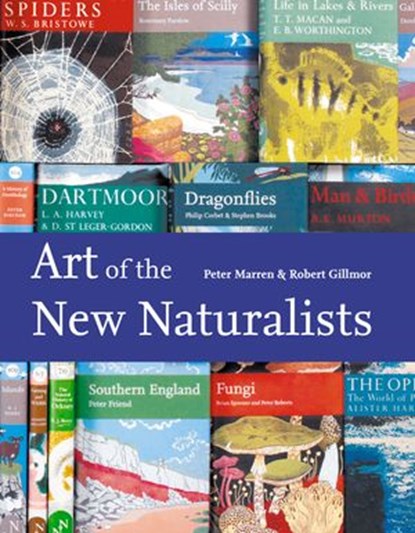 Art of the New Naturalists, Peter Marren ; Robert Gillmor - Ebook - 9780007405992