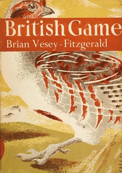 British Game (Collins New Naturalist Library, Book 2), Brian Vesey-Fitzgerald - Ebook - 9780007406067