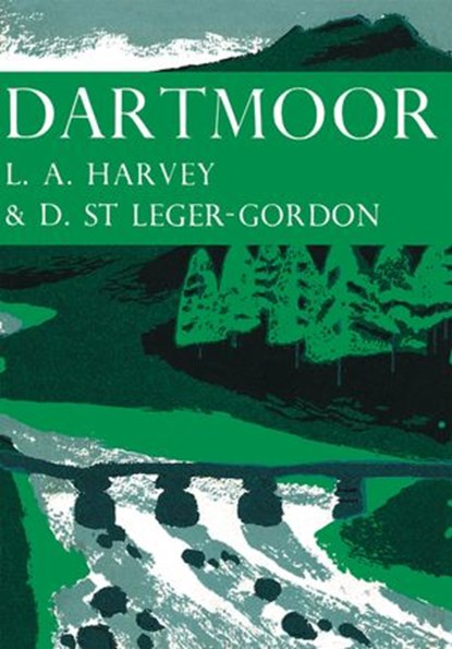 Dartmoor (Collins New Naturalist Library, Book 27), L. A. Harvey ; D. St. Leger Gordon - Ebook - 9780007406241