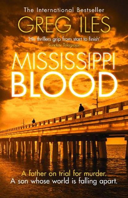 Mississippi Blood, Greg Iles - Paperback - 9780007411313