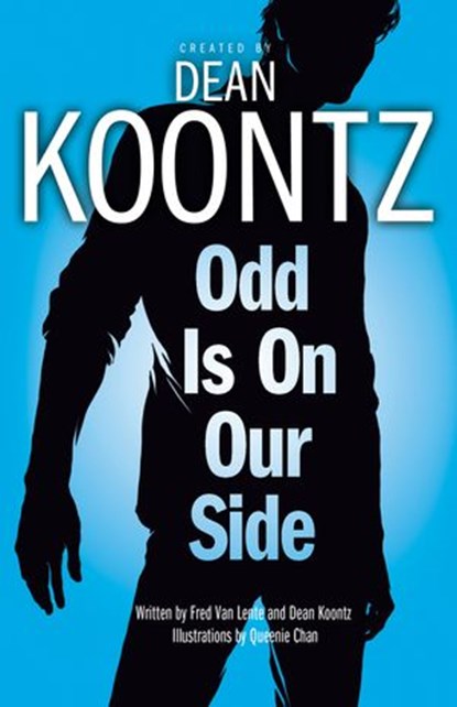 Odd is on Our Side (Odd Thomas graphic novel), Dean Koontz ; Fred Van Lente - Ebook - 9780007412242
