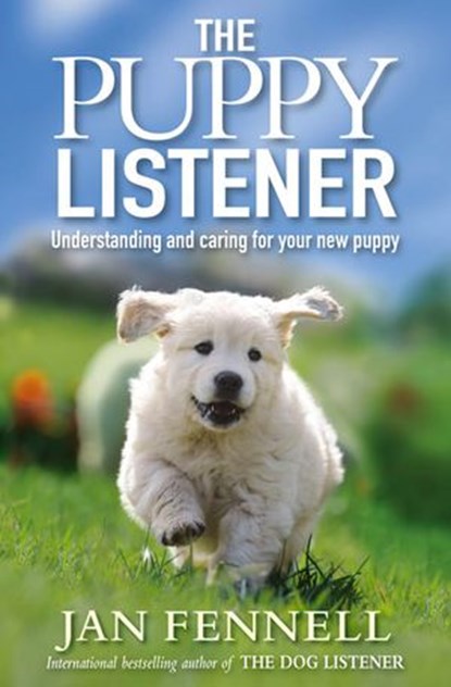 The Puppy Listener, Jan Fennell - Ebook - 9780007413799