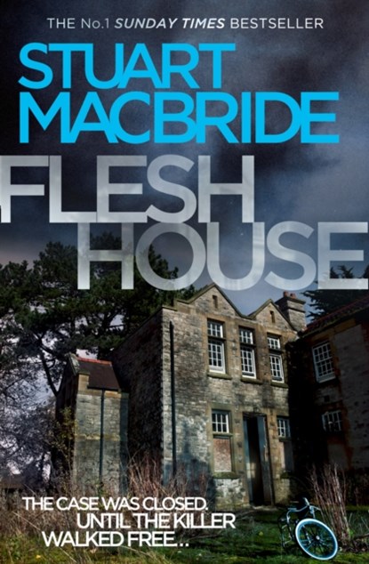 Flesh House, Stuart MacBride - Paperback - 9780007419425