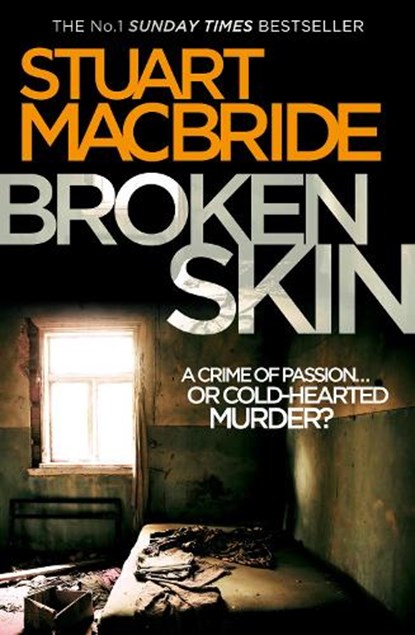 Broken Skin, Stuart MacBride - Paperback - 9780007419463