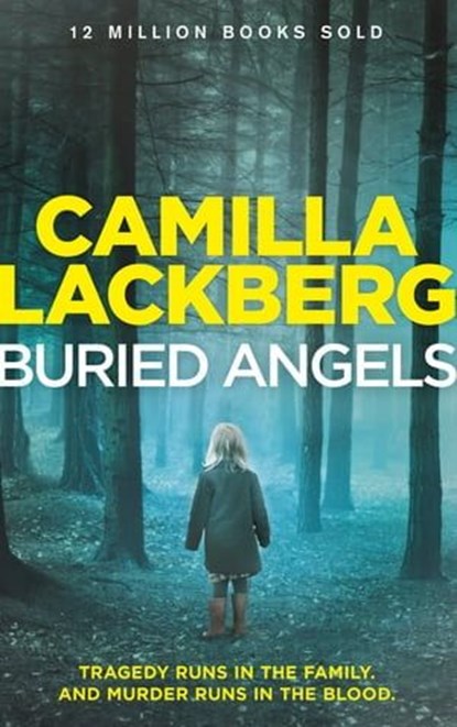 Buried Angels (Patrik Hedstrom and Erica Falck, Book 8), Camilla Läckberg - Ebook - 9780007419609