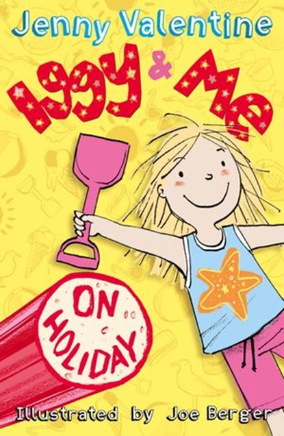 Iggy and Me on Holiday (Iggy and Me, Book 3), Jenny Valentine - Ebook - 9780007420360