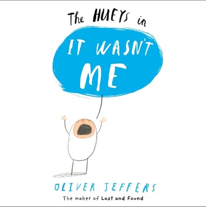 It Wasn’t Me, Oliver Jeffers - Paperback - 9780007420681