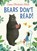 Bears Don’t Read!, Emma Chichester Clark - Paperback - 9780007425198