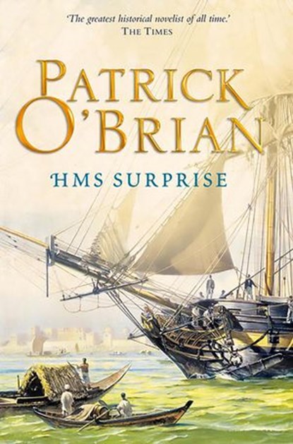 HMS Surprise (Aubrey-Maturin, Book 3), Patrick O’Brian - Ebook - 9780007429301