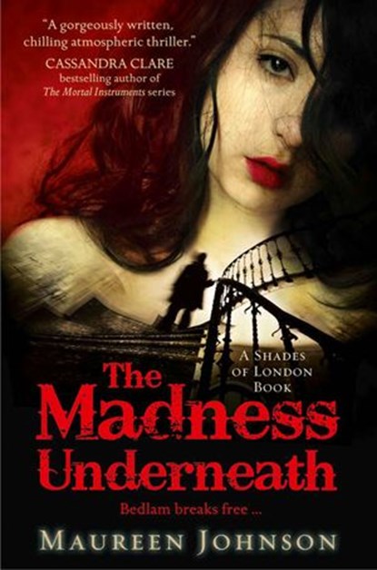 The Madness Underneath, Maureen Johnson - Ebook - 9780007432288