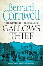 Gallows Thief | Bernard Cornwell | 