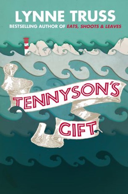 Tennyson’s Gift, Lynne Truss - Ebook - 9780007437573