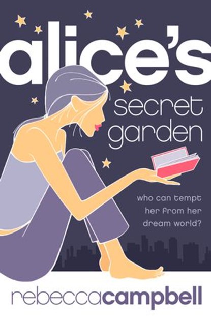 Alice’s Secret Garden, Rebecca Campbell - Ebook - 9780007439782
