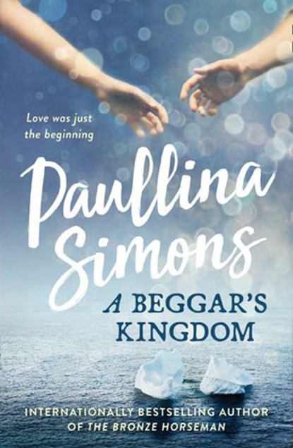 A Beggar’s Kingdom, Paullina Simons - Ebook - 9780007441686