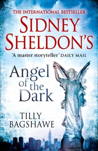 Sidney Sheldon’s Angel of the Dark, Sidney Sheldon ; Tilly Bagshawe - Paperback - 9780007442829