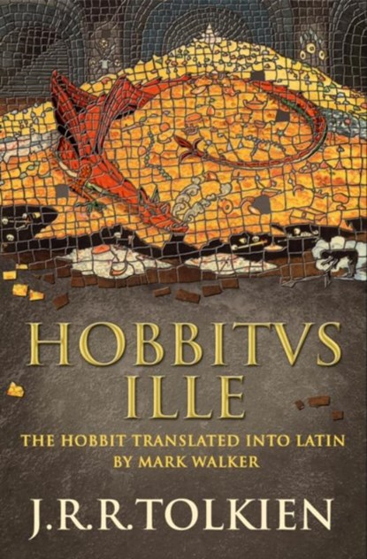 Hobbitus Ille, J. R. R. Tolkien - Gebonden Gebonden - 9780007445219