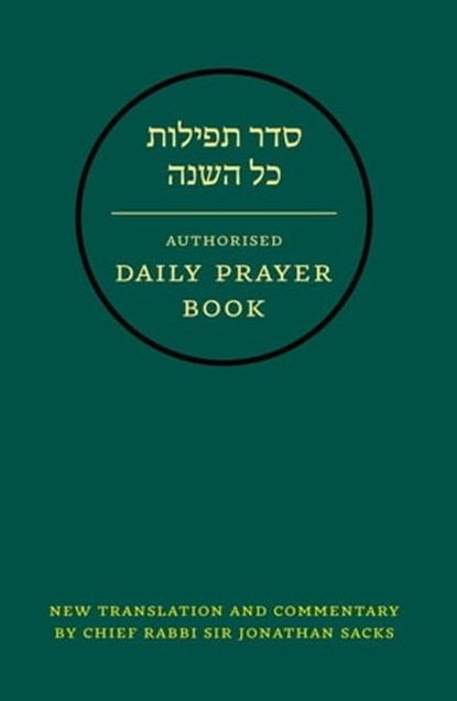 Hebrew Daily Prayer Book, Jonathan Sacks ; The United Synagogue - Ebook - 9780007448425