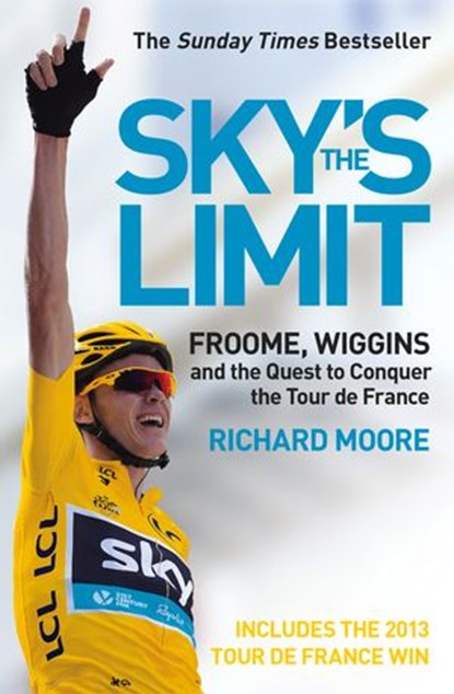 Sky’s the Limit, Richard Moore - Ebook - 9780007450121