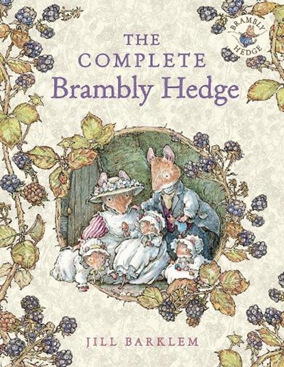 The Complete Brambly Hedge, Jill Barklem - Gebonden - 9780007450169