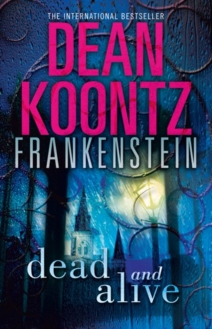 Dead and Alive, Dean Koontz - Paperback - 9780007453016