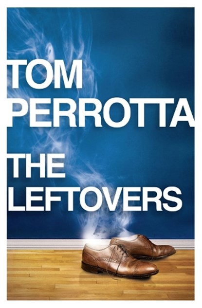 The Leftovers, Tom Perrotta - Paperback - 9780007453115