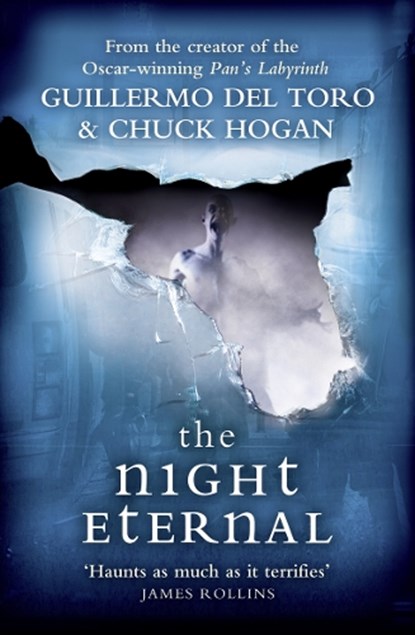 The Night Eternal, Guillermo del Toro ; Chuck Hogan - Paperback - 9780007455713