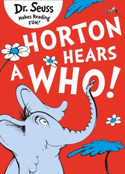 Horton Hears a Who, Dr. Seuss - Paperback - 9780007455942
