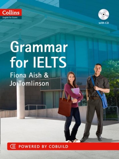 IELTS Grammar IELTS 5-6+ (B1+), Fiona Aish ; Jo Tomlinson - Paperback - 9780007456833