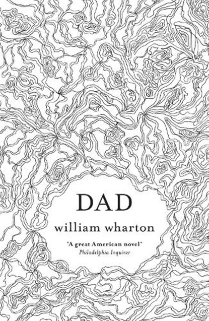 Dad, WHARTON,  William - Paperback - 9780007458004