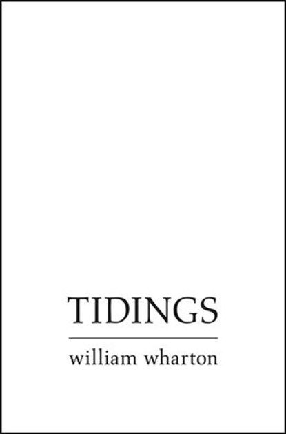 Tidings, William Wharton - Ebook - 9780007458141