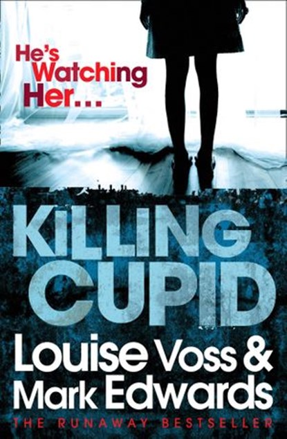 Killing Cupid, Mark Edwards ; Louise Voss - Ebook - 9780007458813