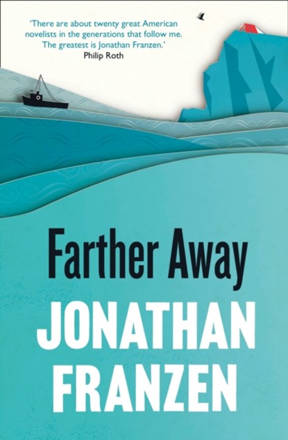 Farther Away, Jonathan Franzen - Paperback - 9780007459537