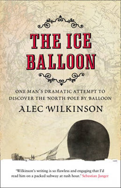 The Ice Balloon, WILKINSON,  Alec - Paperback - 9780007460038