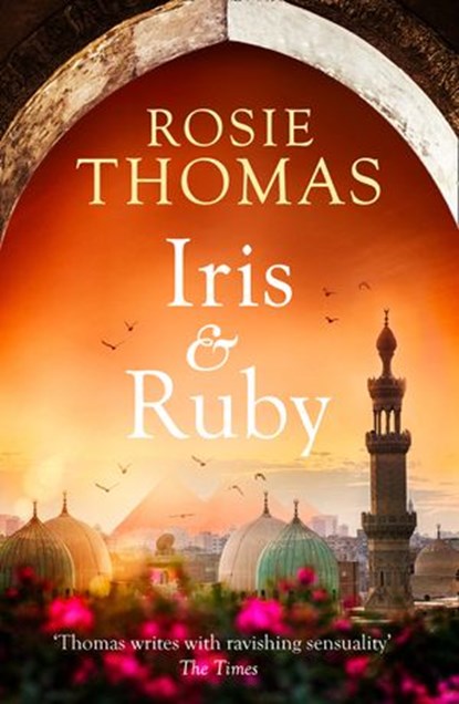 Iris and Ruby, Rosie Thomas - Ebook - 9780007460106