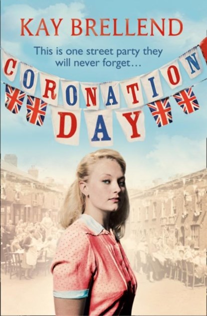 Coronation Day, Kay Brellend - Paperback - 9780007460182