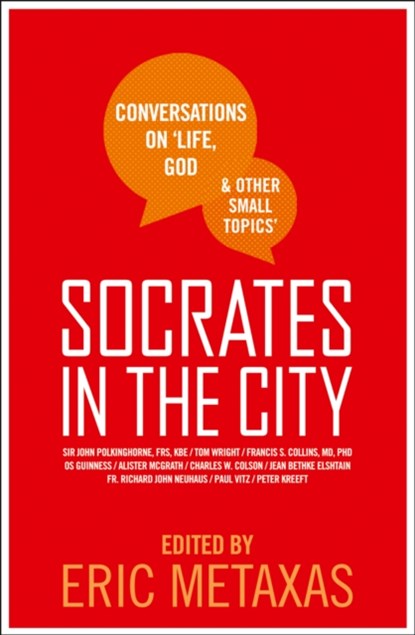 Socrates in the City, Eric Metaxas - Paperback - 9780007460779
