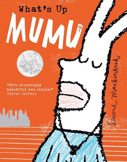 What's Up MuMu?, David Mackintosh - Paperback - 9780007463060