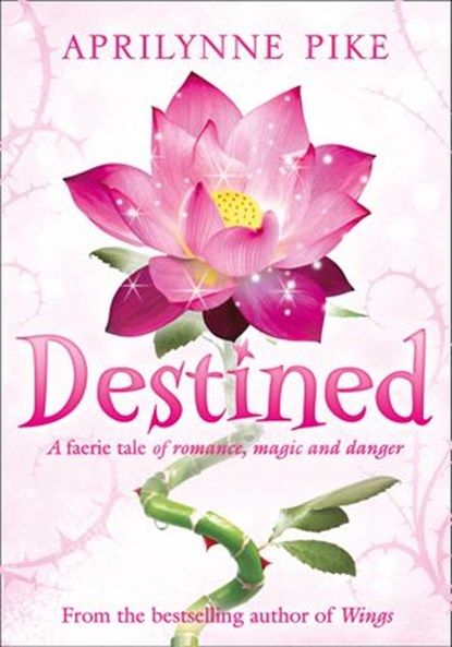 Destined, Aprilynne Pike - Ebook - 9780007463787