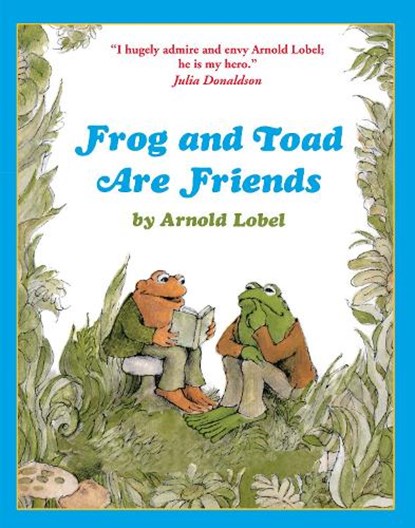 Frog and Toad are Friends, Arnold Lobel - Paperback - 9780007464388