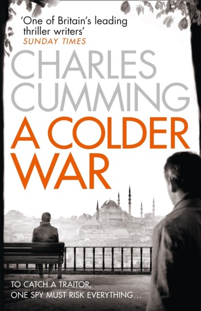 A Colder War, Charles Cumming - Paperback - 9780007467501