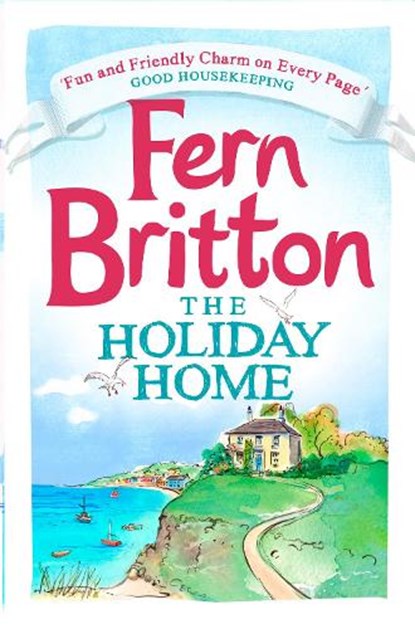 The Holiday Home, Fern Britton - Paperback - 9780007468546