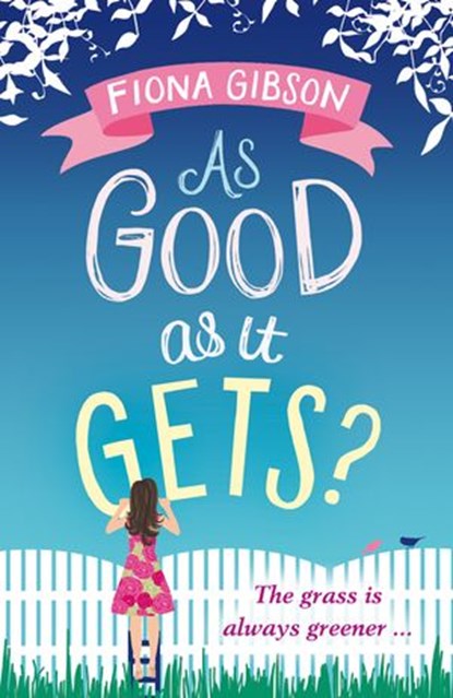 As Good As It Gets?, Fiona Gibson - Ebook - 9780007469390